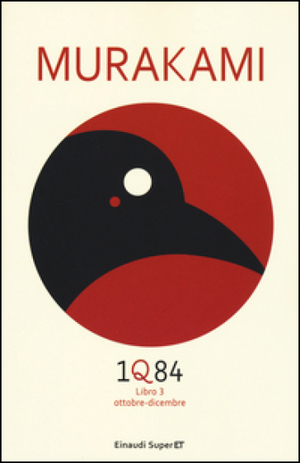 1Q84. Libro 3. Ottobre-dicembre. by Haruki Murakami