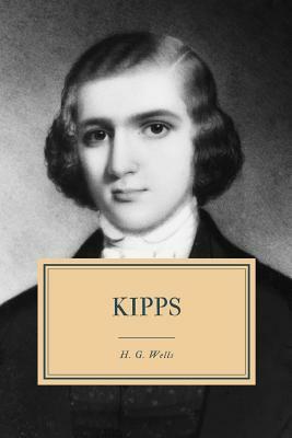 Kipps: The Story of a Simple Soul by H.G. Wells