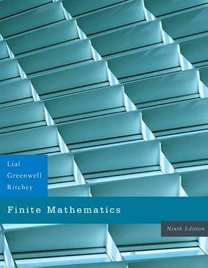 Finite Mathematics by Nathan P. Ritchey, Margaret L. Lial, Raymond N. Greenwell