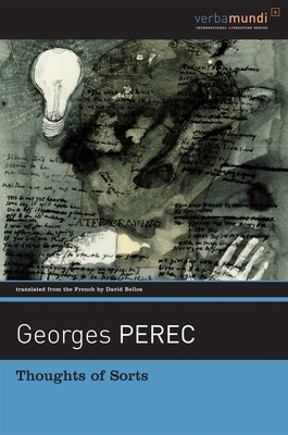 Thoughts of Sorts by Georges Perec