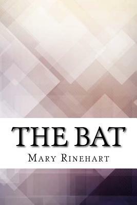 The Bat by Mary Roberts Rinehart