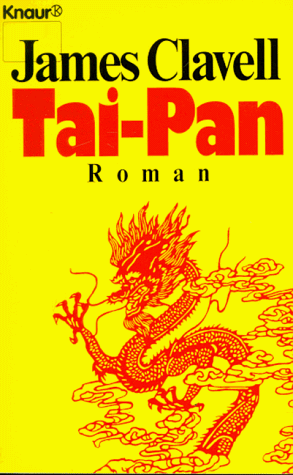 Tai-pan: A Novel Of Hong Kong. by James Clavell