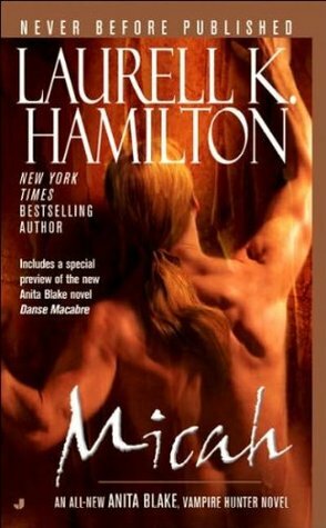 Micah by Laurell K. Hamilton