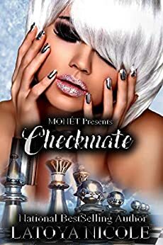 CHECKMATE by Latoya Nicole