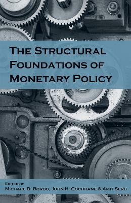 The Structural Foundations of Monetary Policy by 