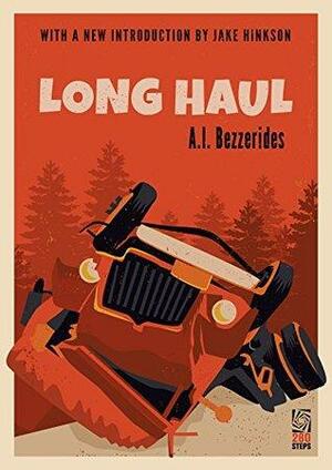 Long Haul by A.I. Bezzerides