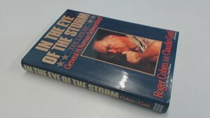 In The Eye Of The Storm: The Life Of General H. Norman Schwarzkopf by Claudio Gatti, Roger Cohen