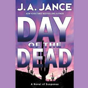 Day of the Dead by J.A. Jance