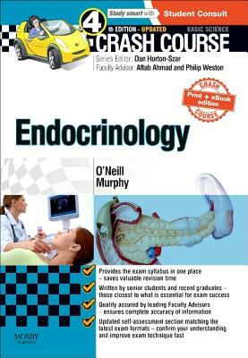 Crash Course Endocrinology: Updated Print + E-Book Edition by Ronan O'Neill, Richard Murphy