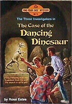 The Case of the Dancing Dinosaur by Rose Estes