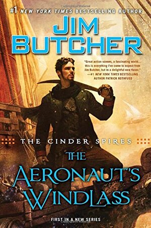 The Aeronaut's Windlass by Jim Butcher