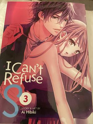 I Can't Refuse S vol.3  by Ai Hibiki