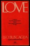 Love by Leo F. Buscaglia