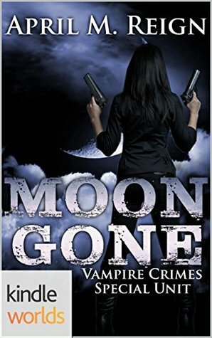 Moon Gone by April M. Reign