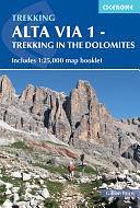 Alta Via 1 - Trekking in the Dolomites: Includes 1:25,000 Map Booklet by Gillian Price