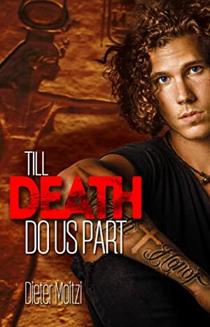 Till Death Do Us Part by Dieter Moitzi