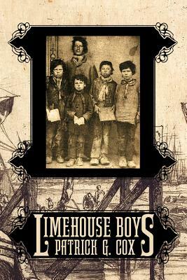 Limehouse Boys by Patrick G. Cox