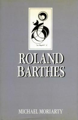 Roland Barthes by Michael Moriarty