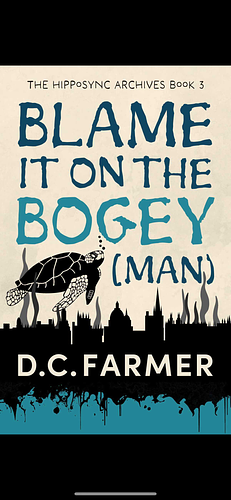 Blame it on the bogey (man) by D.C. Farmer