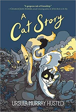 A Cat Story by Ursula Murray Husted