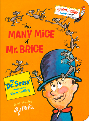 The Many Mice of Mr. Brice by Dr. Seuss