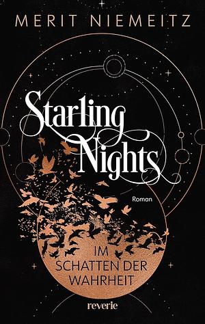 Starling Nights: Im Schatten der Wahrheit by Merit Niemeitz