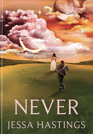 Never by Jessa Hastings