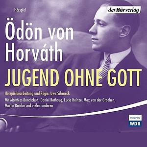 Jugend ohne Gott by Ödön von Horváth