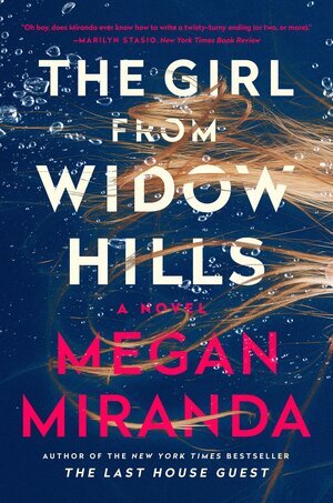 The Girl from Widow Hills by Megan Miranda