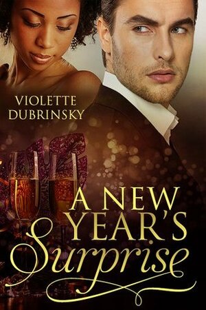 A New Year's Surprise by Violette Dubrinsky