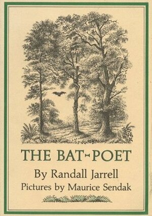 The Bat-Poet by Randall Jarrell, Maurice Sendak
