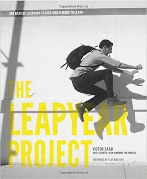 The Leap Year Project: Learning to Risk & Risking to Learn by Victor Saad