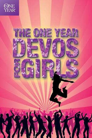 The One Year Devos for Girls by Debbie Bible, Betty Free