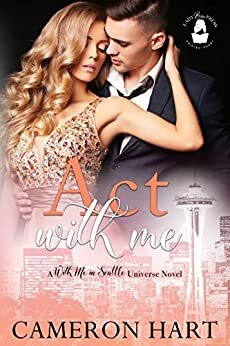 Act With Me by Cameron Hart