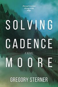 Solving Cadence Moore by Gregory Sterner