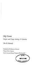 Ship Names: Origins and Usages During 45 Centuries by Mariners' Museum (Newport News, Va.)