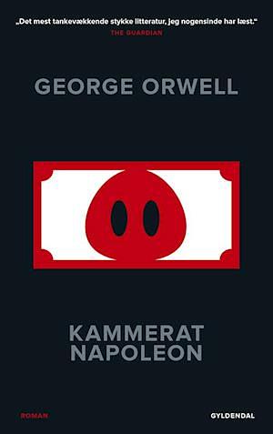 Kammerat Napoleon by George Orwell