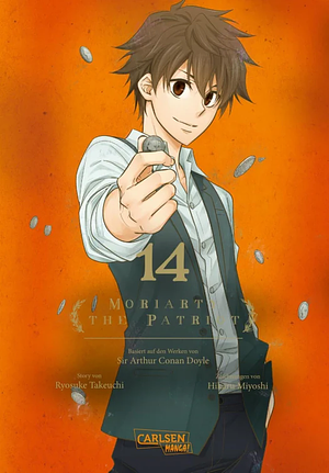 Moriarty the Patriot 14: Die spannenden Kriminalfälle von Sherlock Holmes' größtem Gegenspieler, Volume 14 by Ryōsuke Takeuchi