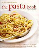 The Pasta Book by Julia Della Croce