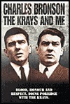 The Krays and Me by Stephen Richards, Charles Bronson