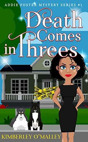 Death Comes in Threes by Kimberley O'Malley