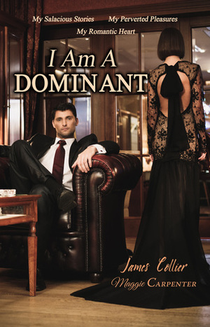 I Am A Dominant by Maggie Carpenter