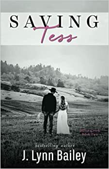 Saving Tess by J. Lynn Bailey