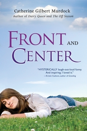 Front and Center by Catherine Gilbert Murdock