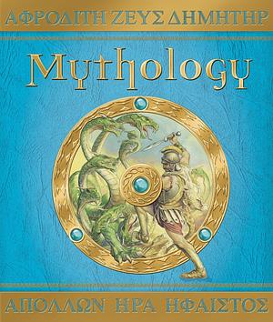Mythology by Hestia Evans, Dugald A. Steer