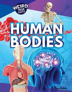 Human Bodies by Theo Baker