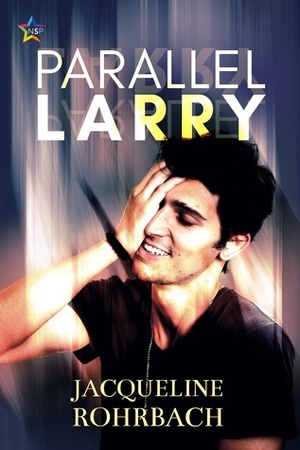 Parallel Larry by Jacqueline Rohrbach