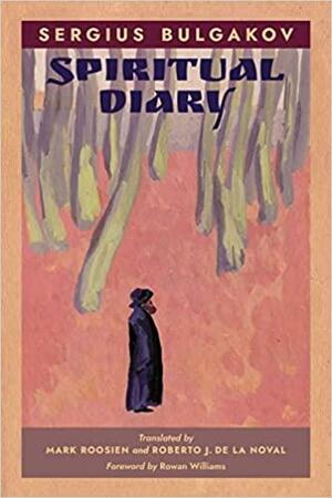 Spiritual Diary by Sergius Bulgakov