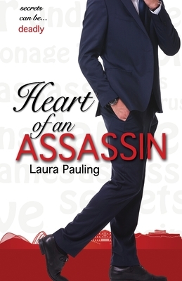 Heart of an Assassin by Laura Pauling