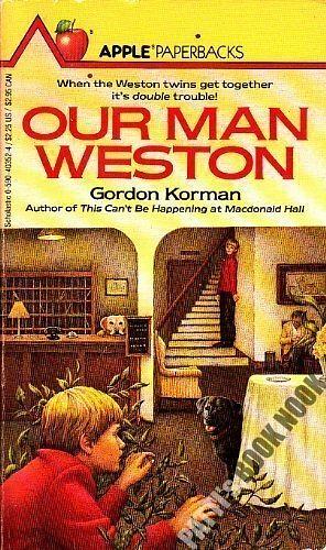 Our Man Weston by Gordon Korman